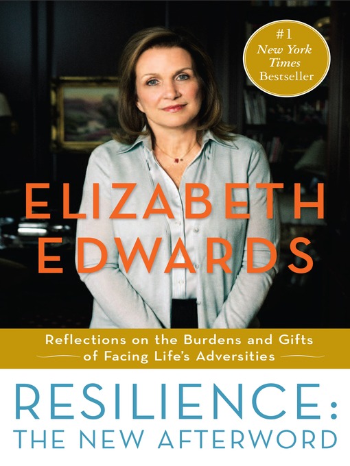 Title details for Resilience by Elizabeth Edwards - Available